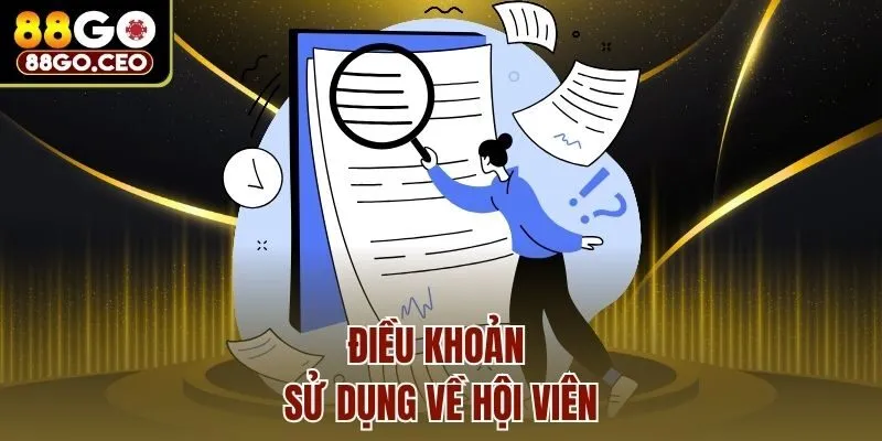 Điều khoản sử dụng về hội viên