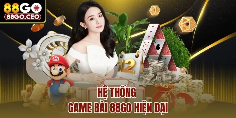 Hệ thống game bài 88Go hiện đại